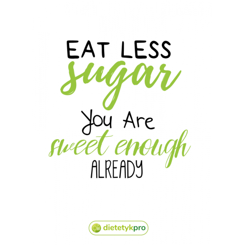 EAT LESS SUGAR - Produkt DietetykPro